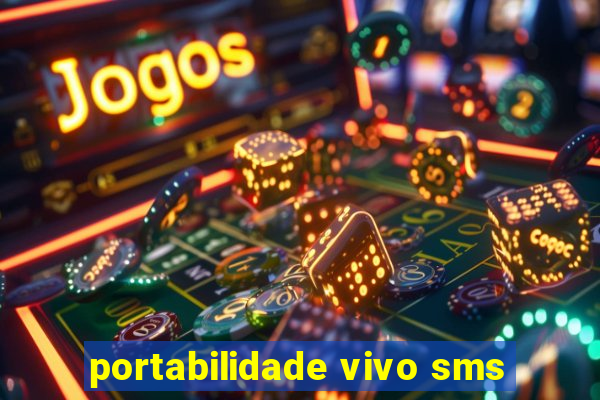 portabilidade vivo sms